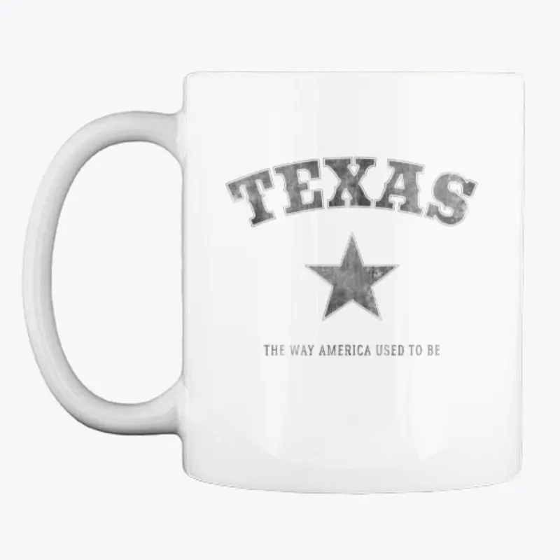 Texas - The way America used to be